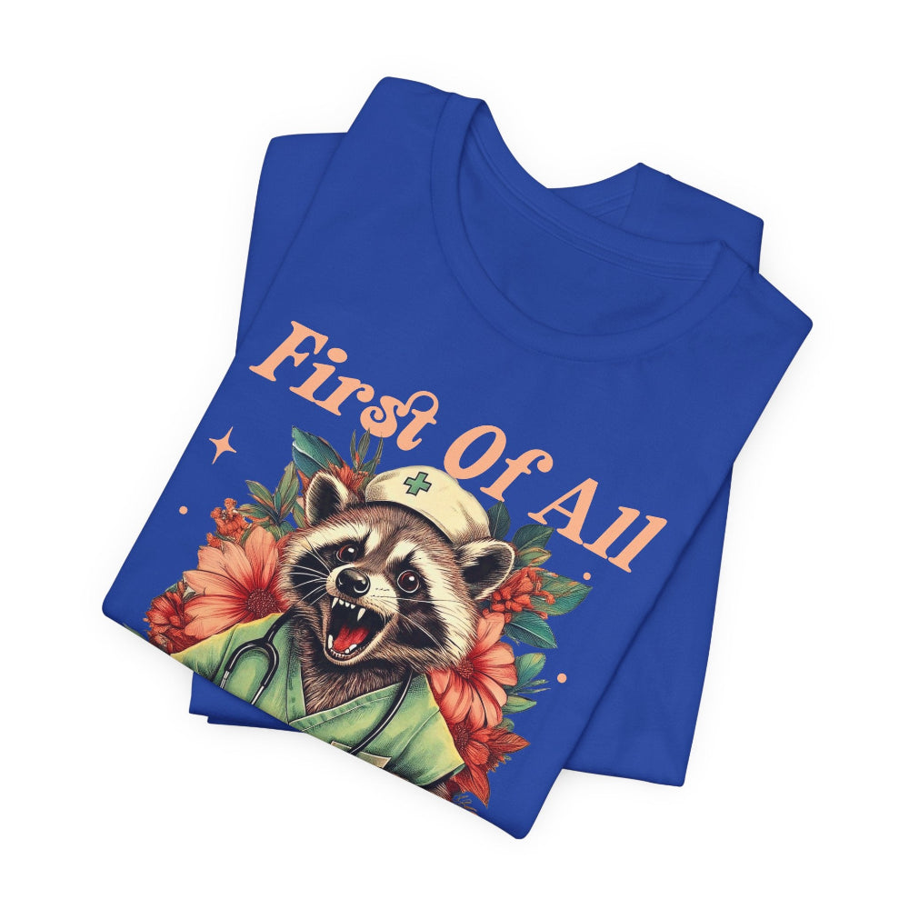 I'm A Delight Raccoon Nurse T-Shirt
