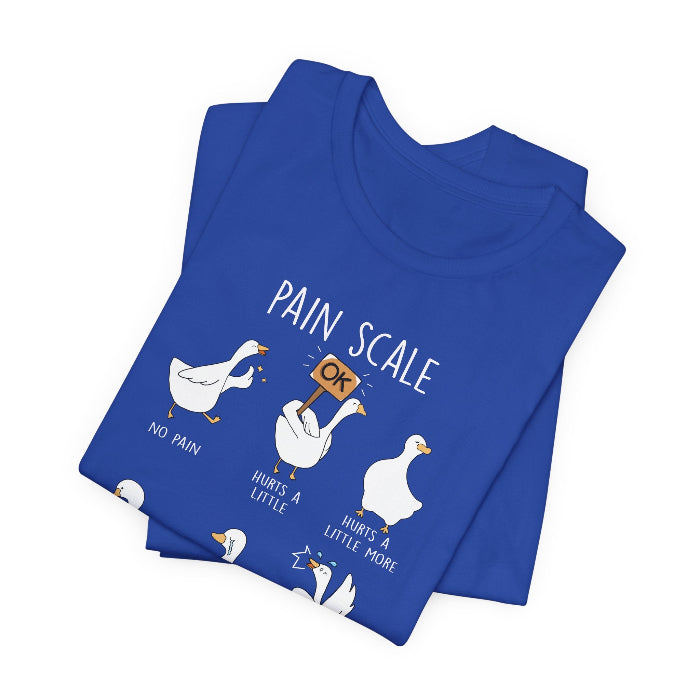 Goose Pain Scale T-Shirt