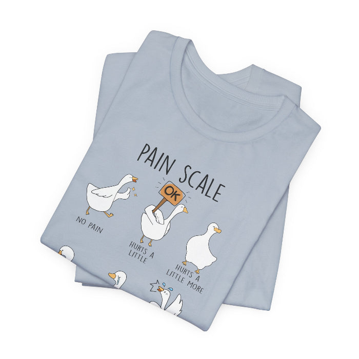 Goose Pain Scale T-Shirt