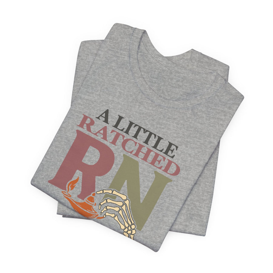 A Little Ratched A Little Nightingale T-Shirt