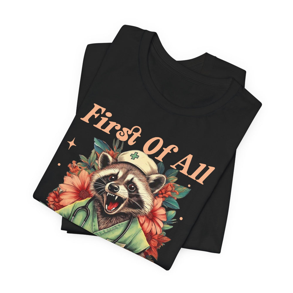I'm A Delight Raccoon Nurse T-Shirt