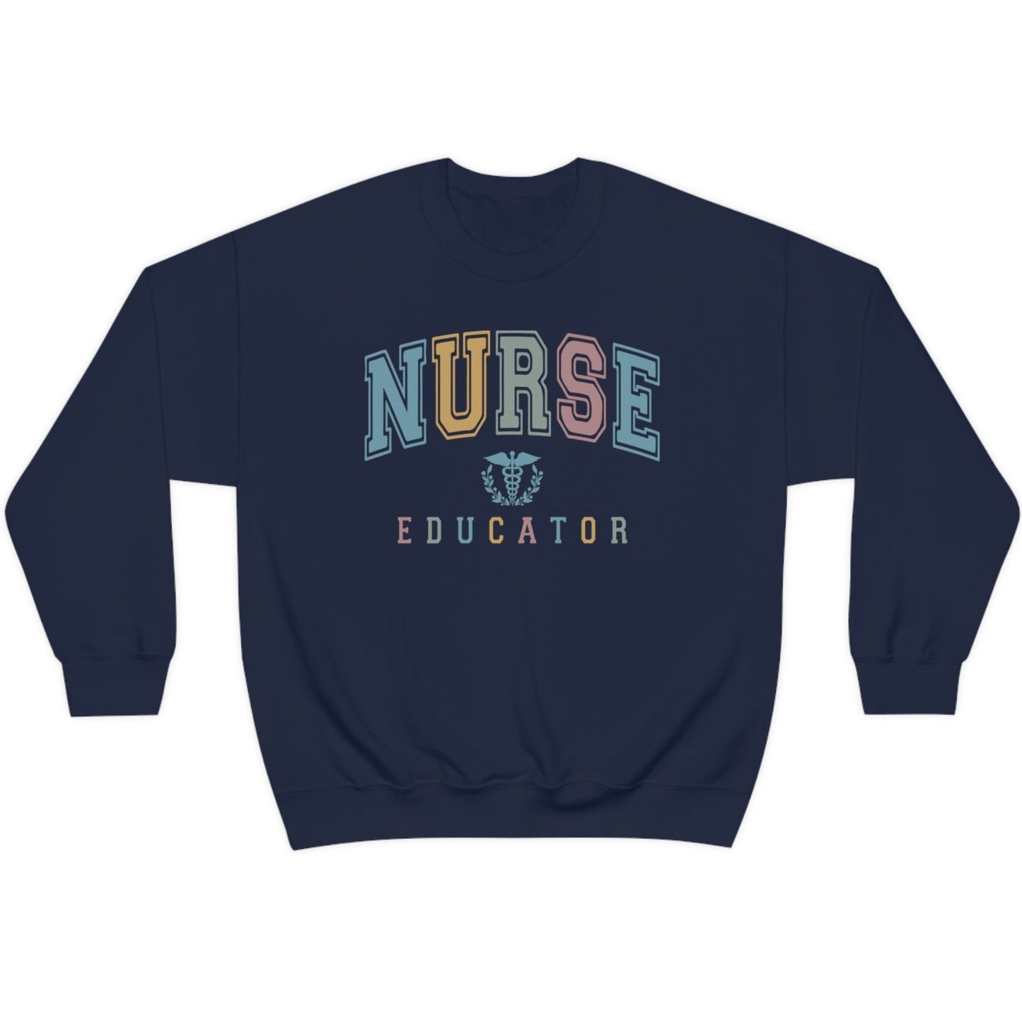 Colorful Varsity Nurse Educator Sweatshirt
