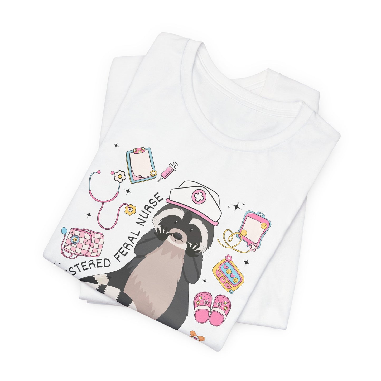 Registered Feral Nurse T-Shirt