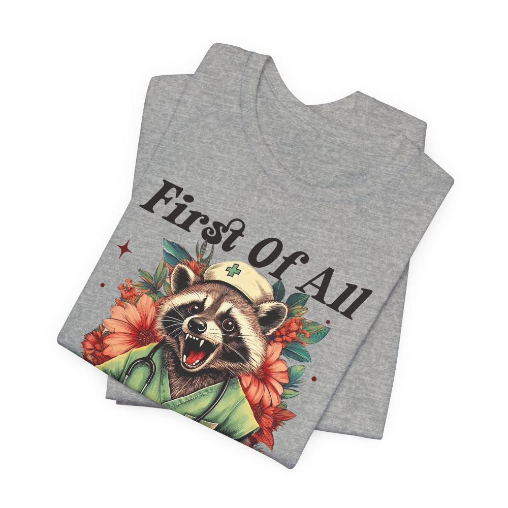 I'm A Delight Raccoon Nurse T-Shirt