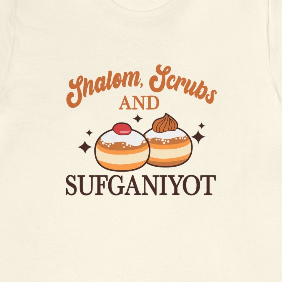 Shalom, Scrubs & Sufganiyot T-Shirt