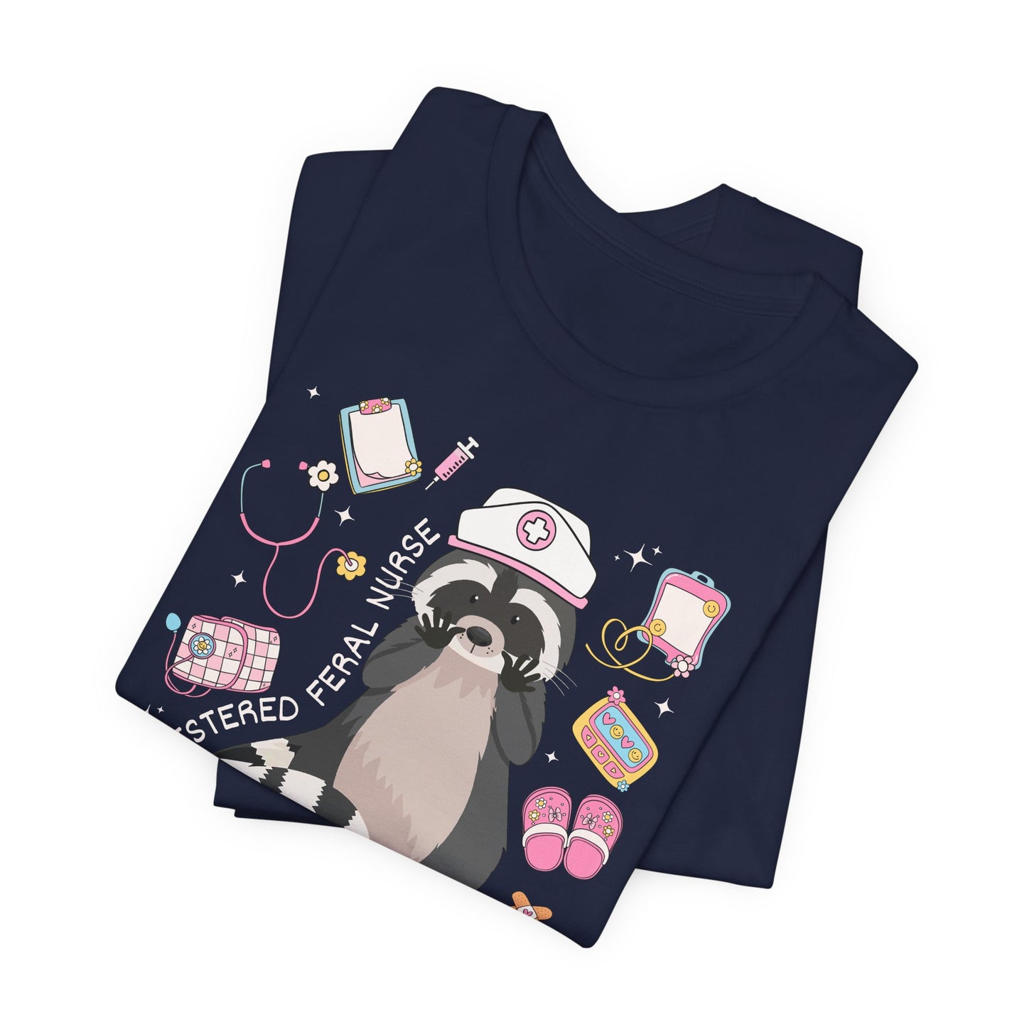 Registered Feral Nurse T-Shirt