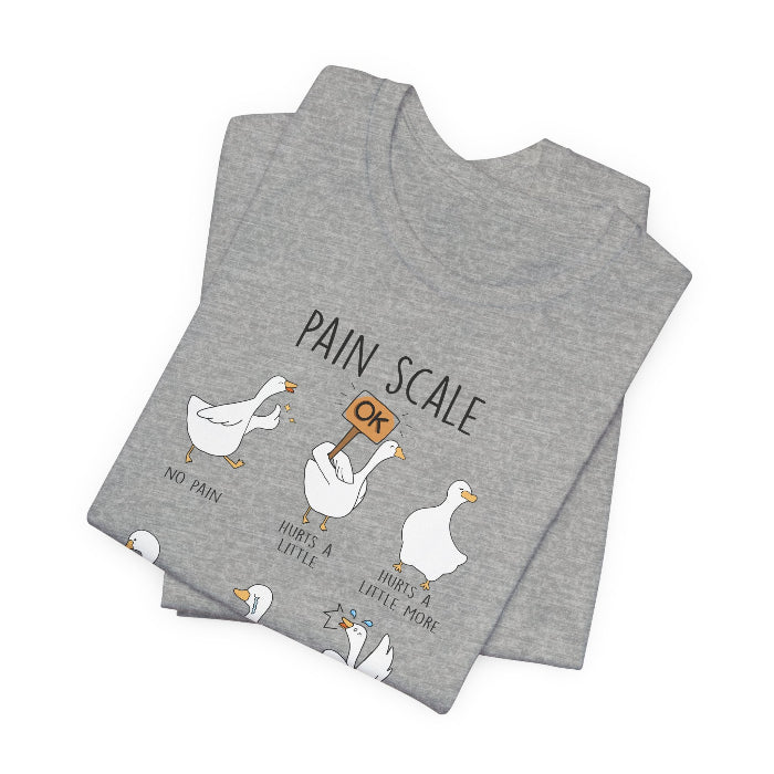 Goose Pain Scale T-Shirt