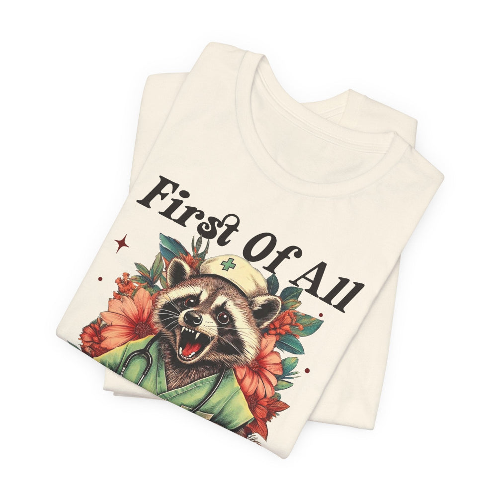 I'm A Delight Raccoon Nurse T-Shirt