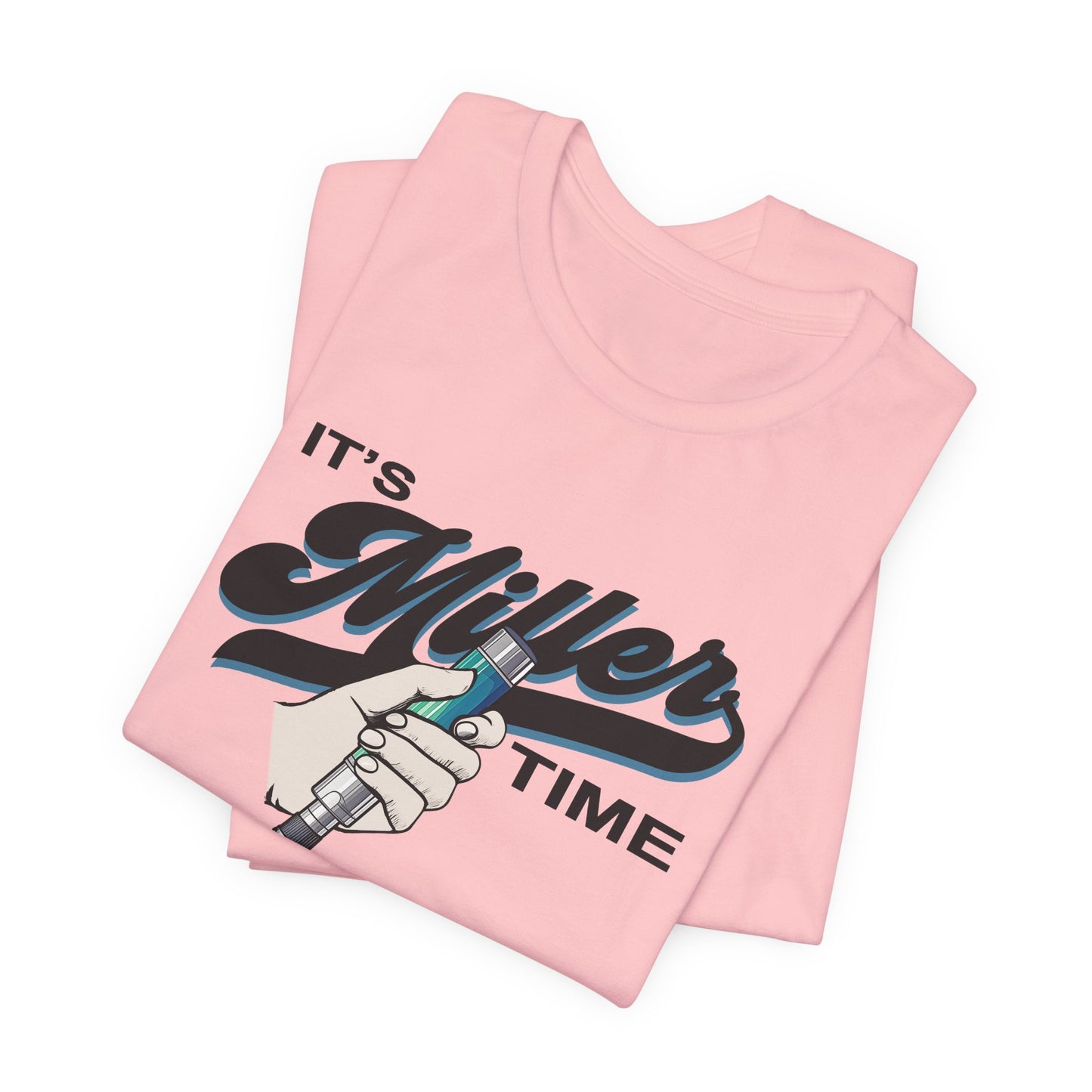It's Miller Time T-Shirt