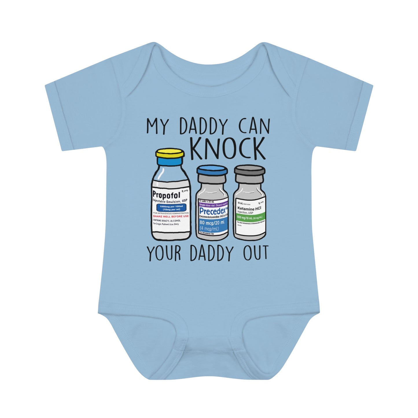 My Daddy Can Knock Your Daddy Out Baby Onesie