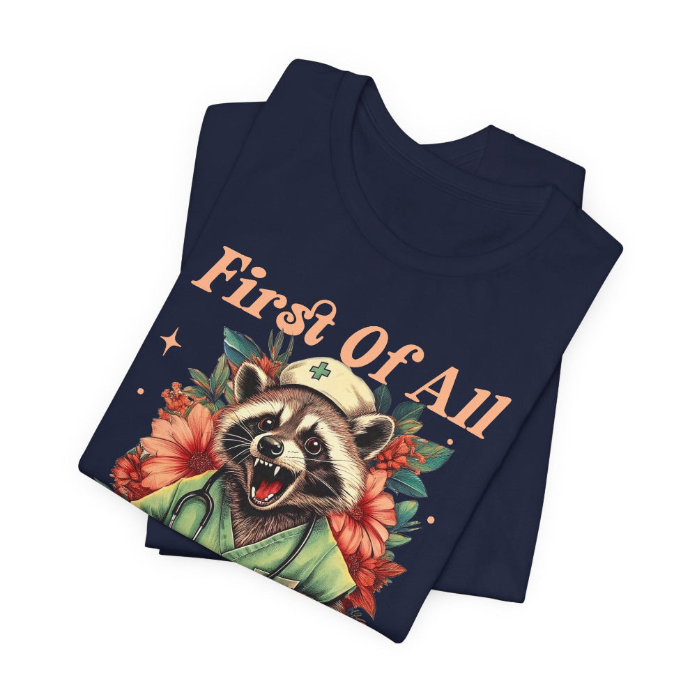 I'm A Delight Raccoon Nurse T-Shirt