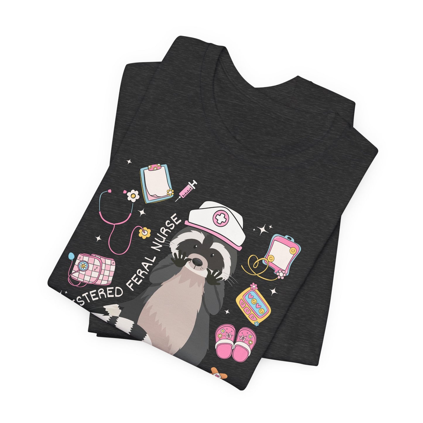 Registered Feral Nurse T-Shirt