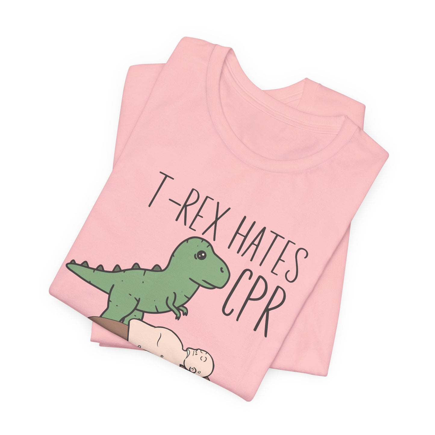 T-Rex Hates CPR T-Shirt