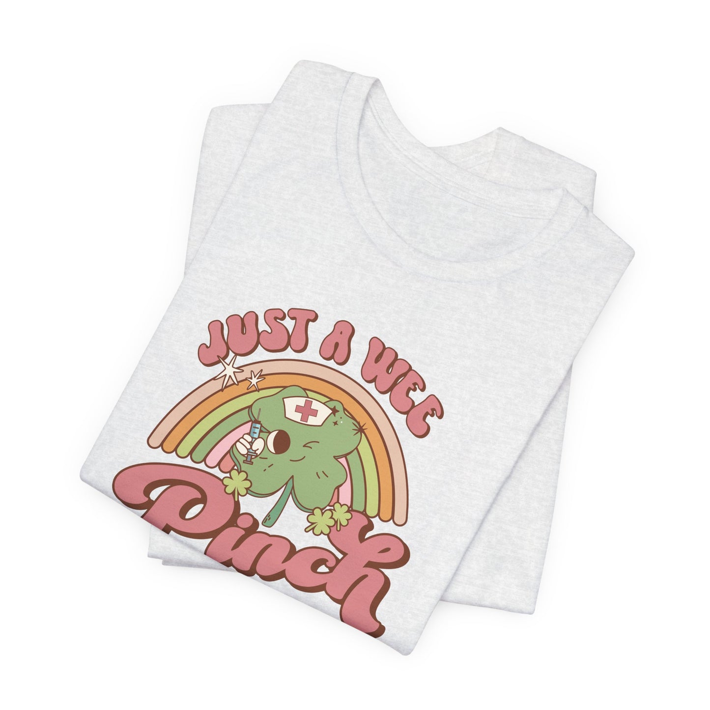 Just a Wee Pinch St Patricks Day T-shirt