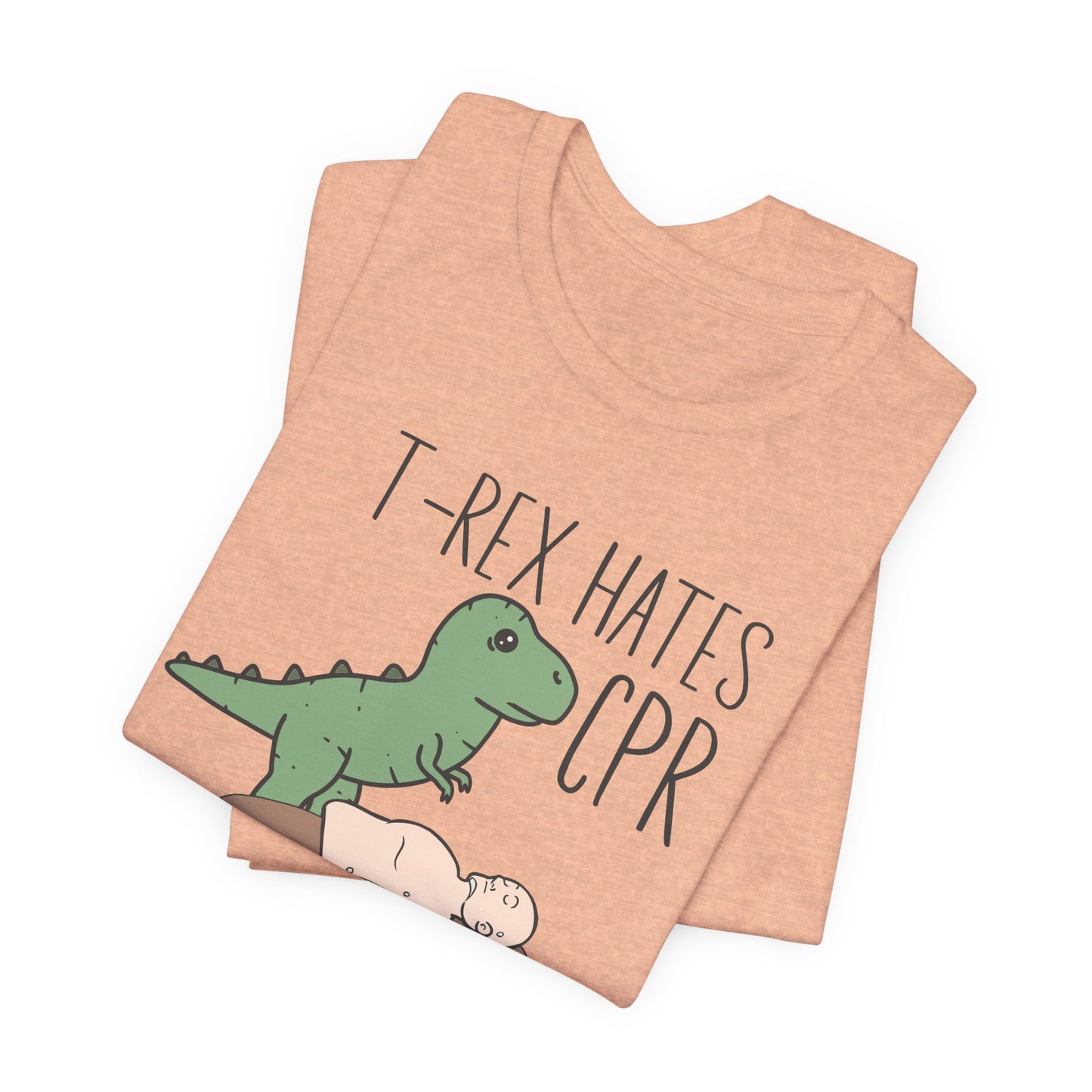 T-Rex Hates CPR T-Shirt