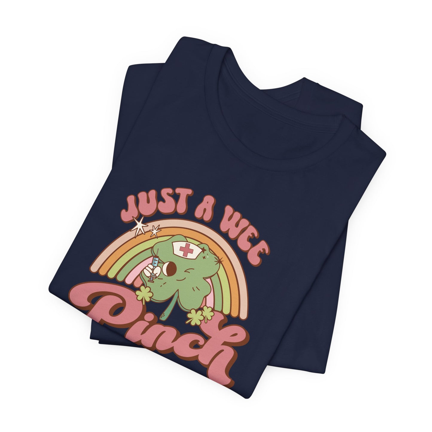 Just a Wee Pinch St Patricks Day T-shirt