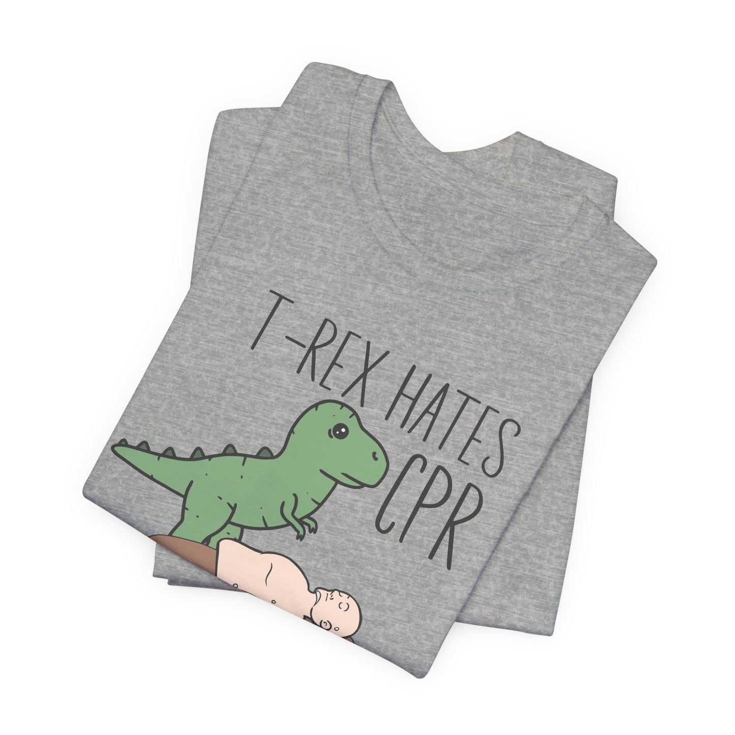 T-Rex Hates CPR T-Shirt