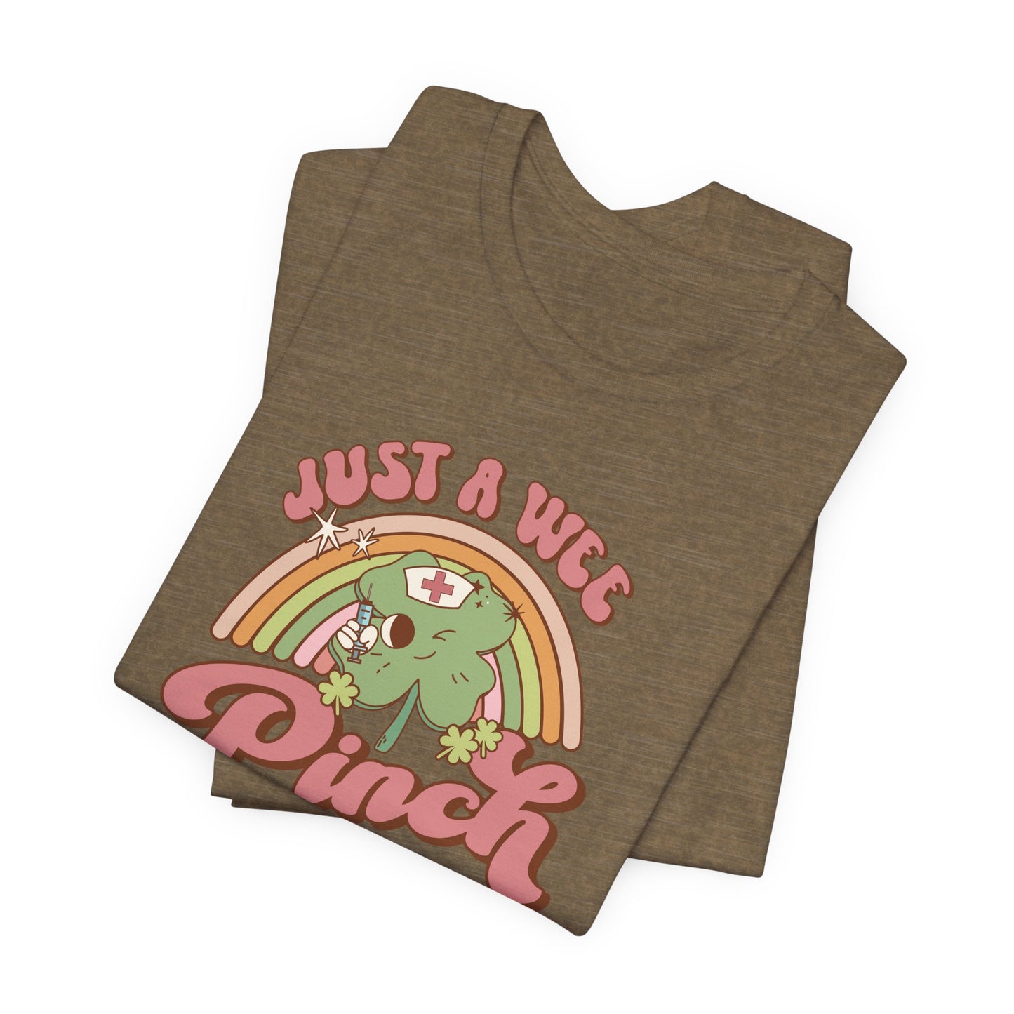 Just a Wee Pinch St Patricks Day T-shirt
