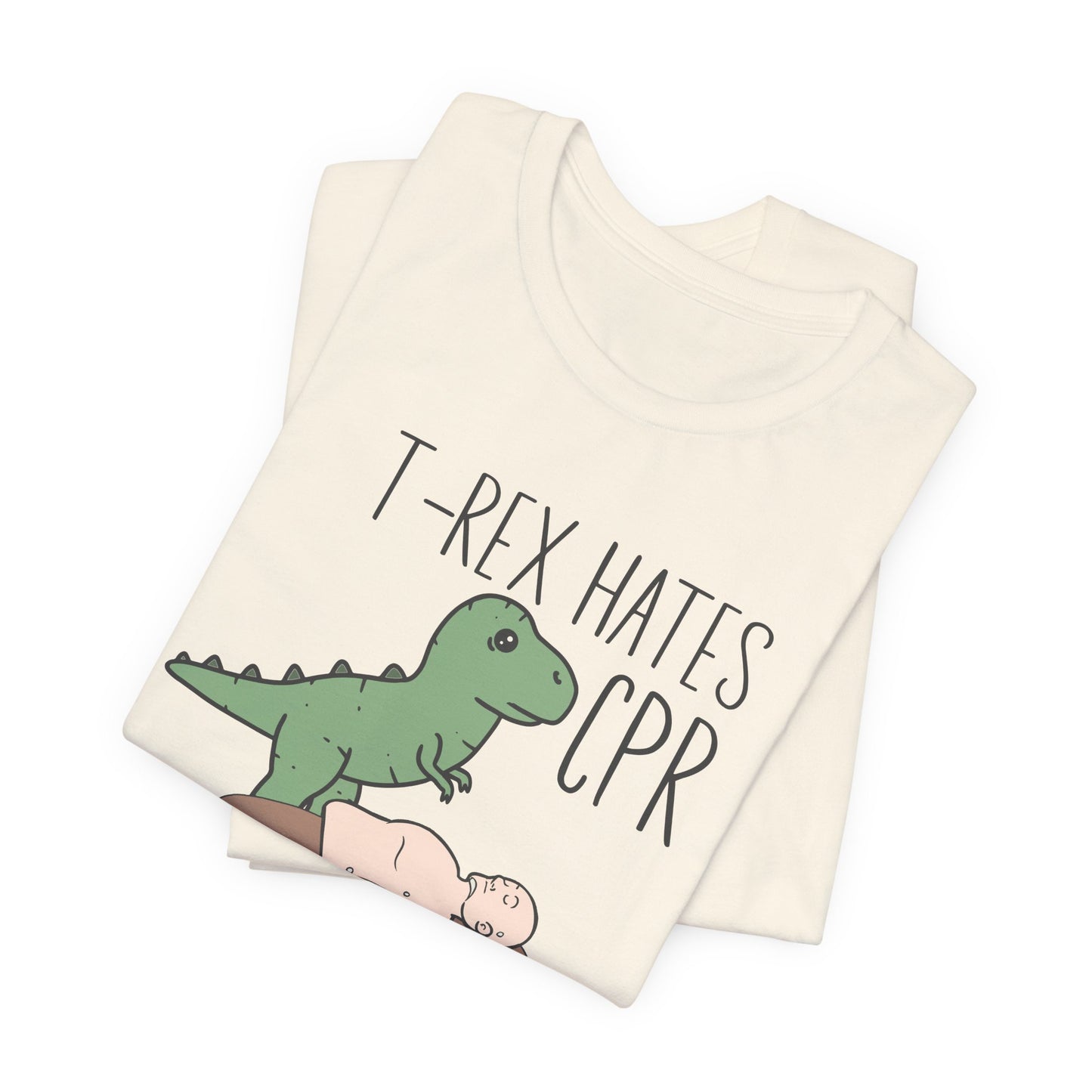 T-Rex Hates CPR T-Shirt