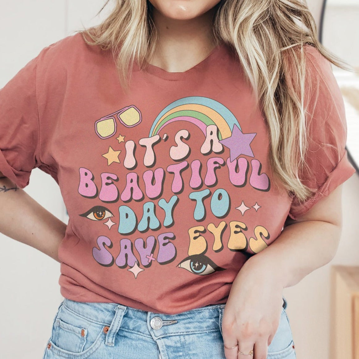 It's a Beautiful Day to Save Eyes T-Shirt