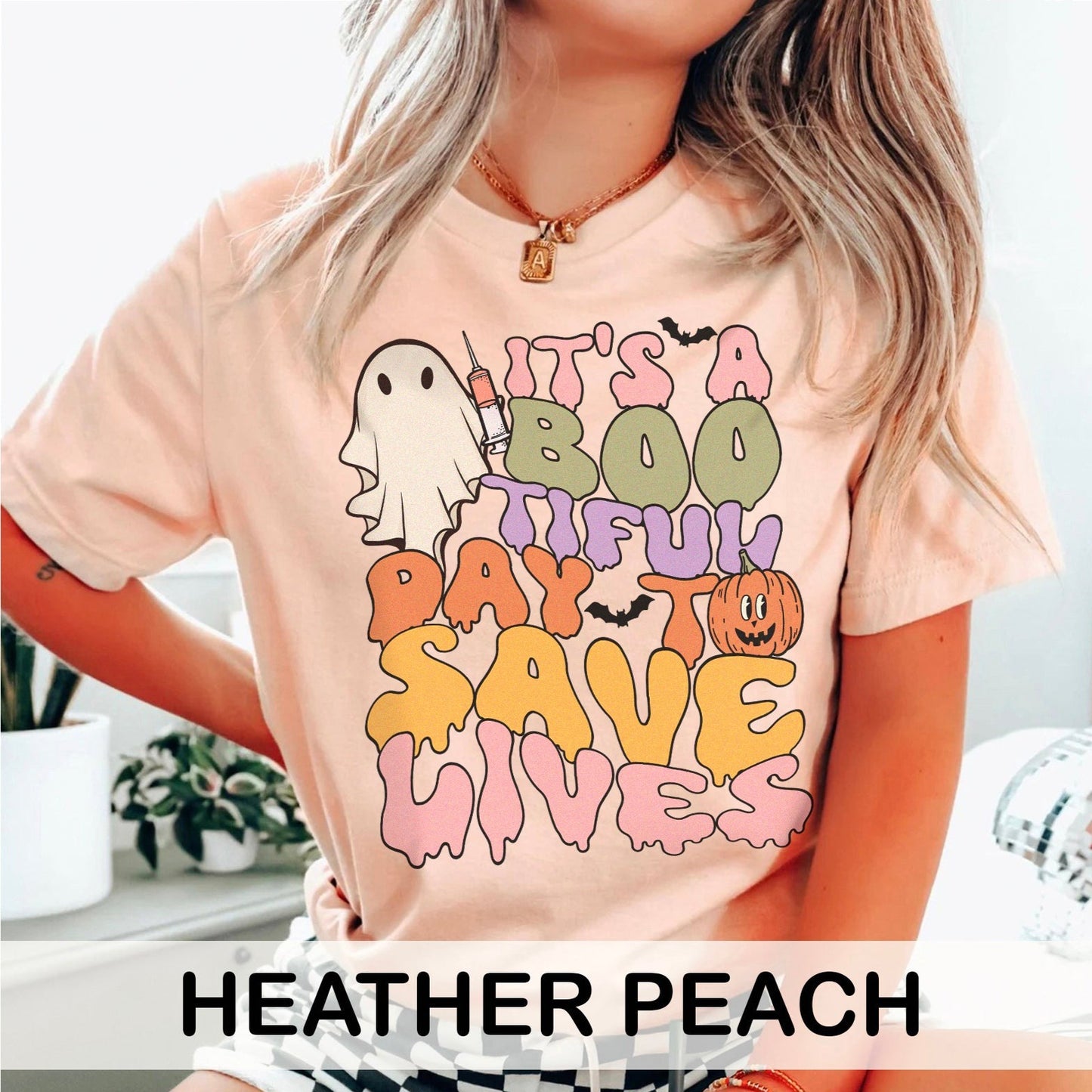 It's a Bootiful Day to Save Lives T-Shirt