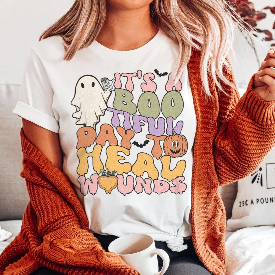 It's a Bootiful Day to Heal Wounds T-Shirt
