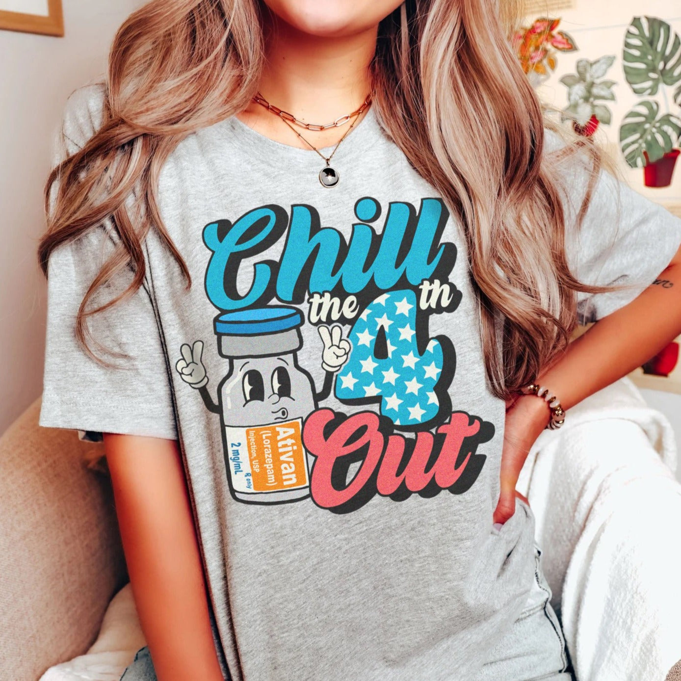 Chill the Fourth Out Ativan T-Shirt