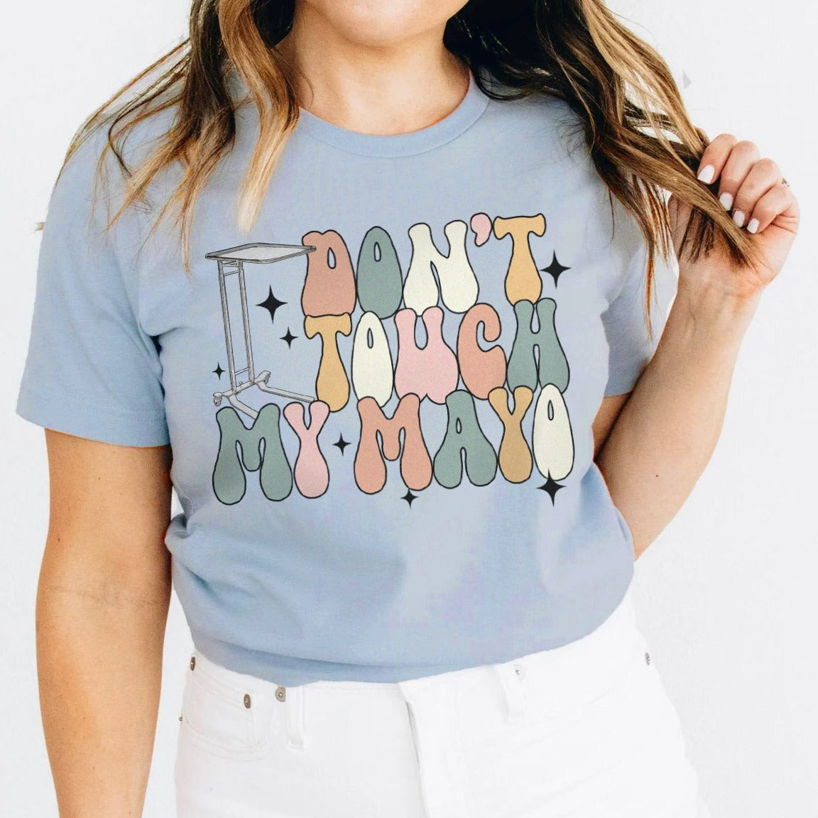 Don't Touch My Mayo T-Shirt