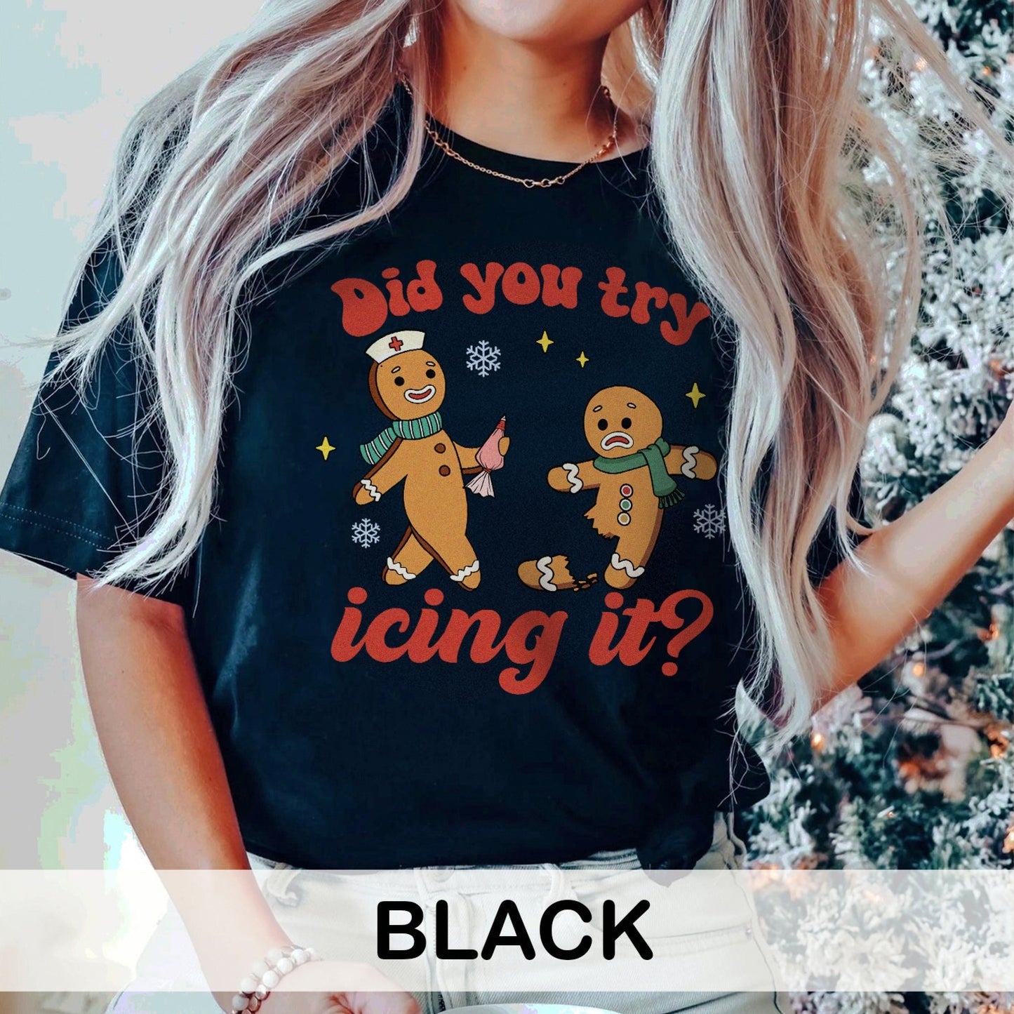 Did You Try Icing It T-Shirt