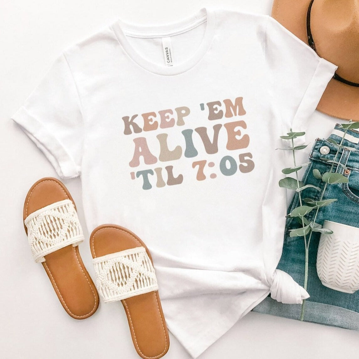 Keep 'Em Alive 'Til 7:05 T-Shirt