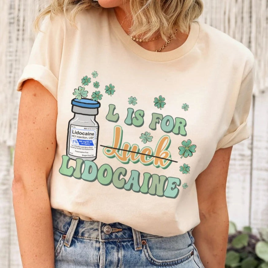 L is for Lidocaine T-Shirt