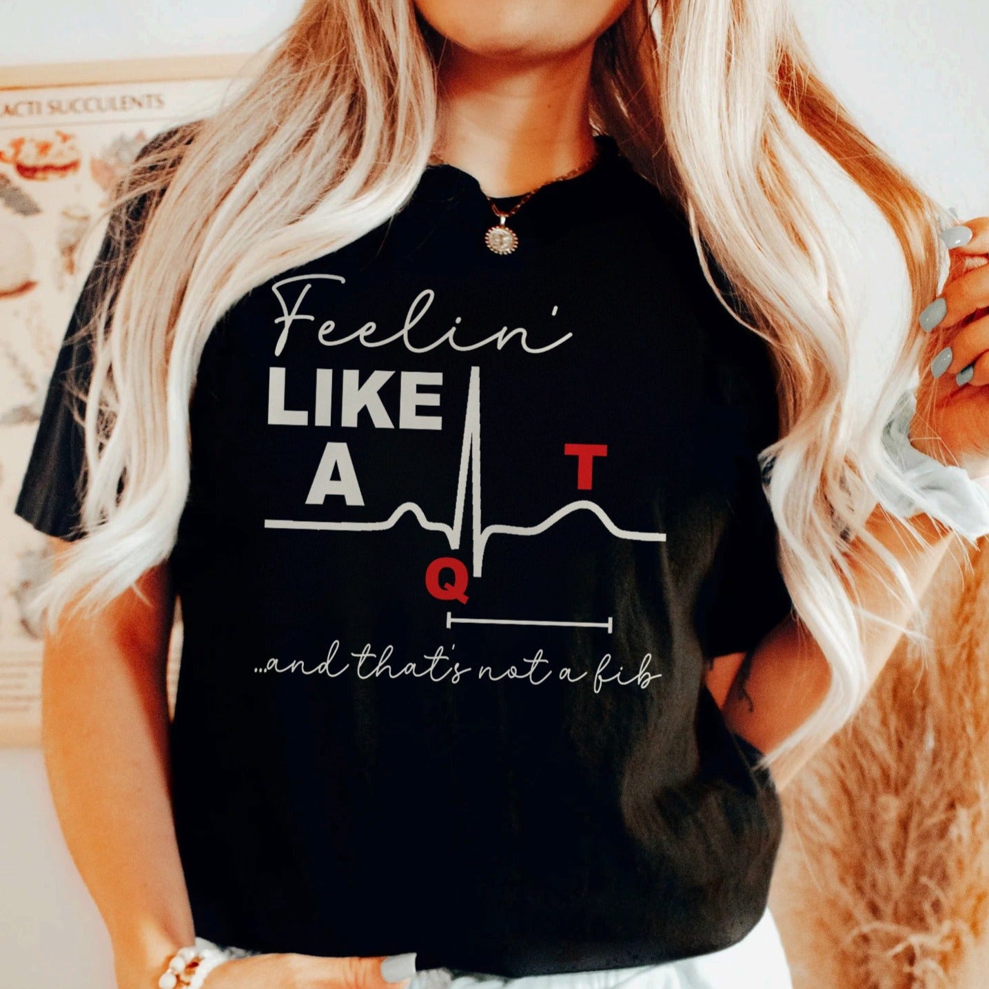 Feelin' Like a QT T-Shirt