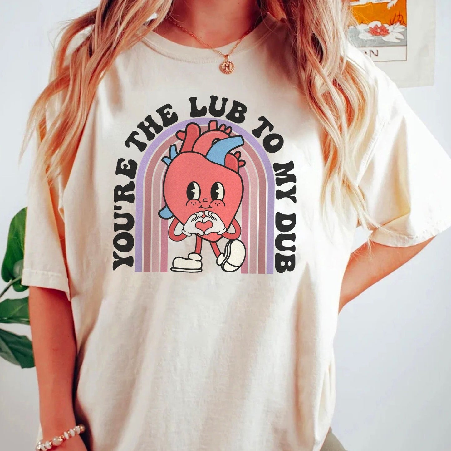 Retro You're the Lub to my Dub T-Shirt