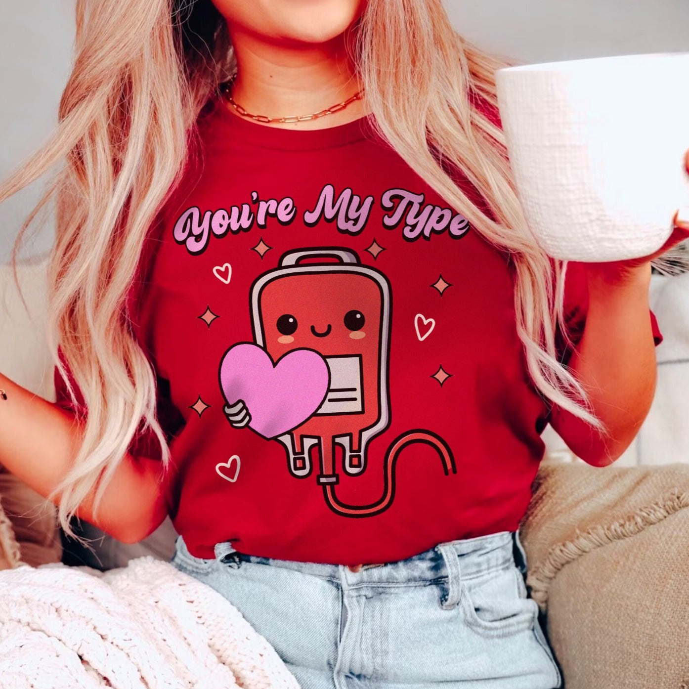 You're My Type T-Shirt
