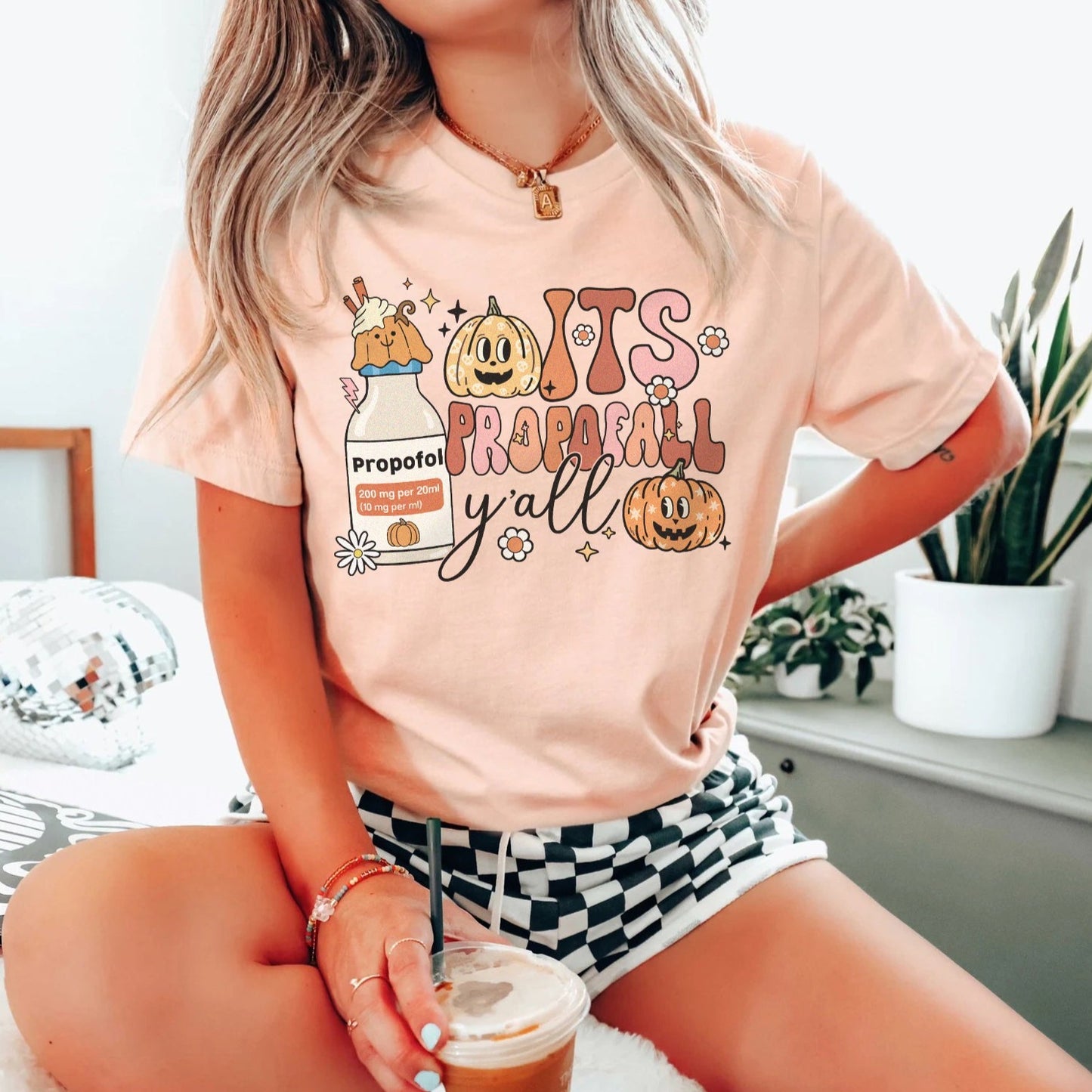 It's Propofall Y'all T-Shirt