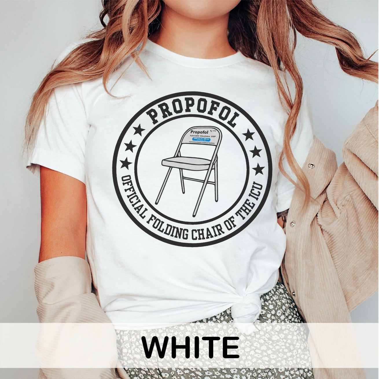 Propofol: Folding Chair of the ICU T-Shirt
