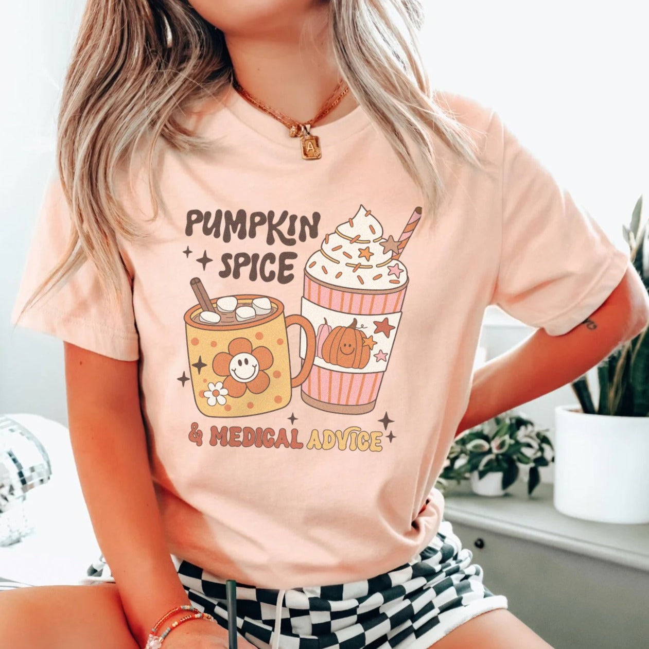 Pumpkin Spice & Medical Advice T-Shirt