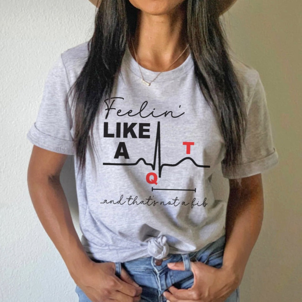 Feelin' Like a QT T-Shirt