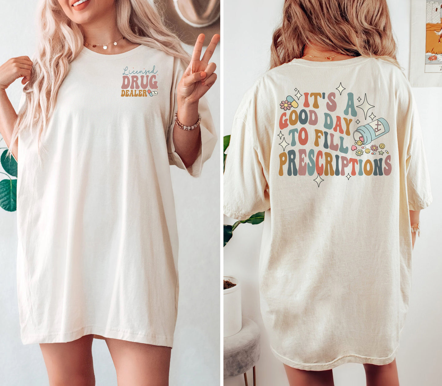 It's a Good Day to Fill Prescriptions (Back Design) T-Shirt