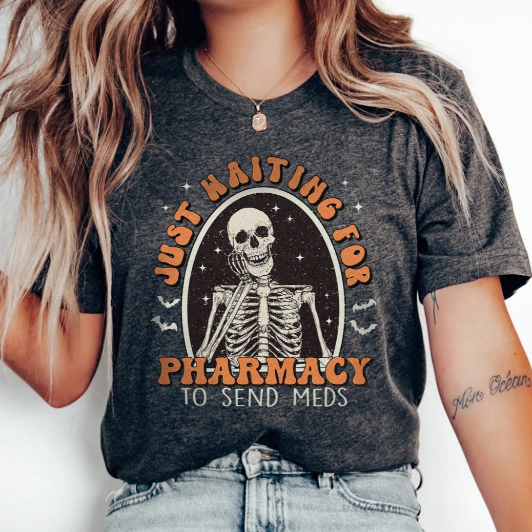 Waiting for Pharmacy Halloween T-Shirt