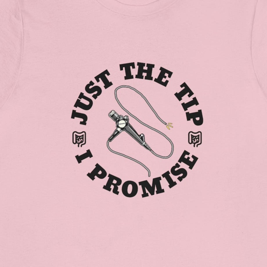 Just the Tip Colonoscopy T-Shirt