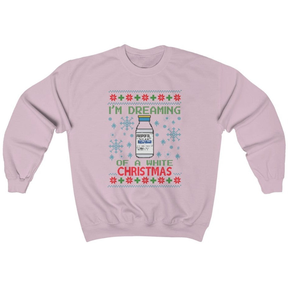 Dreaming of a White Christmas Propofol Ugly Christmas Sweater