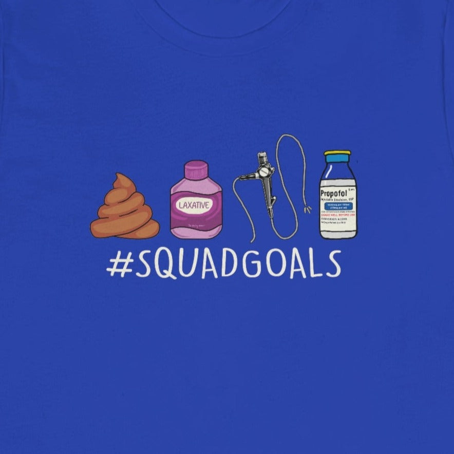 Colonoscopy Squad Goals T-Shirt