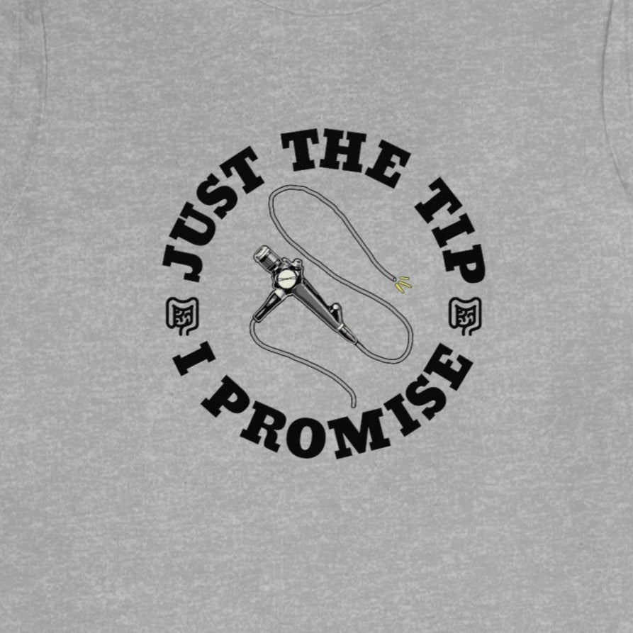Just the Tip Colonoscopy T-Shirt