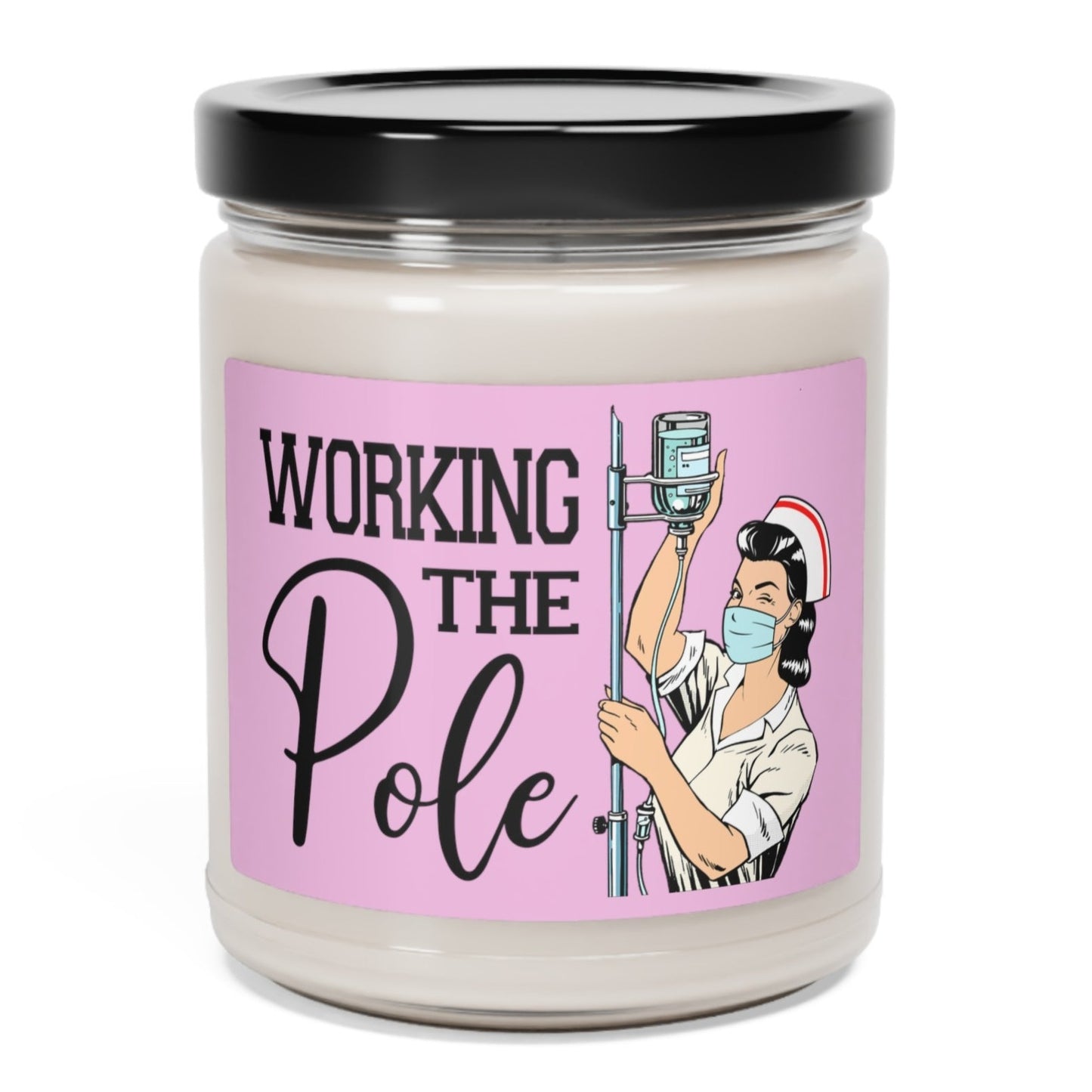 Working the (IV) Pole 9 oz. Scented Candle