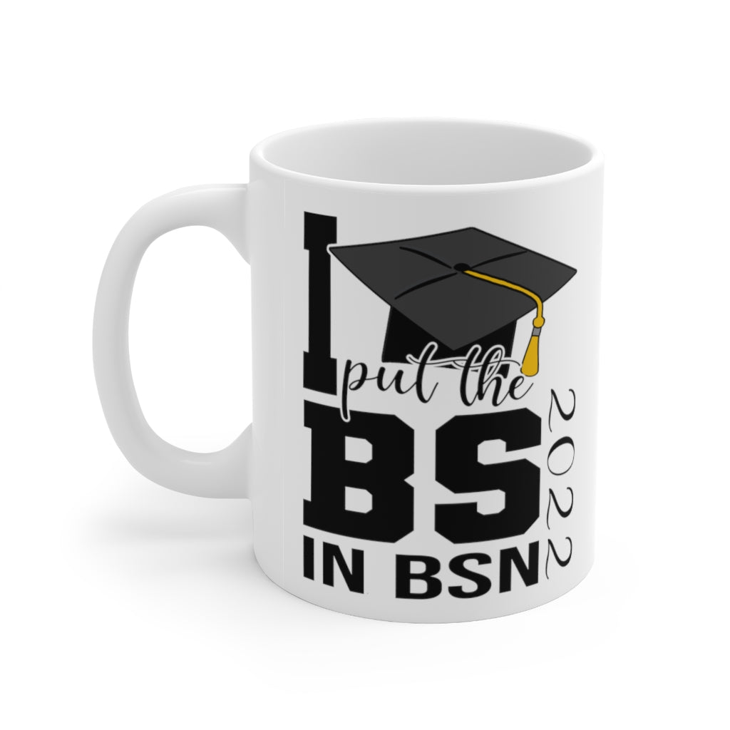BS in BSN Coffee Mug
