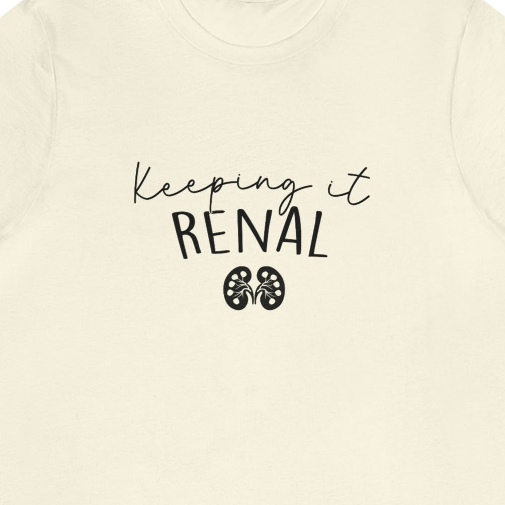 Keeping It Renal T-Shirt