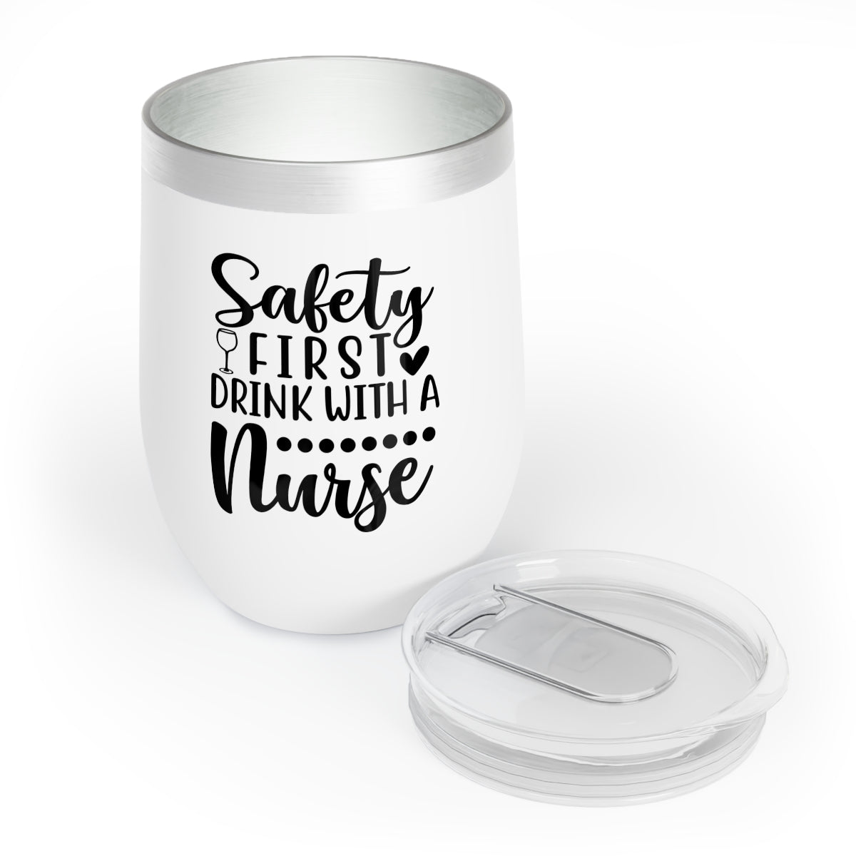 Drink with a Nurse Insulated Wine Tumbler