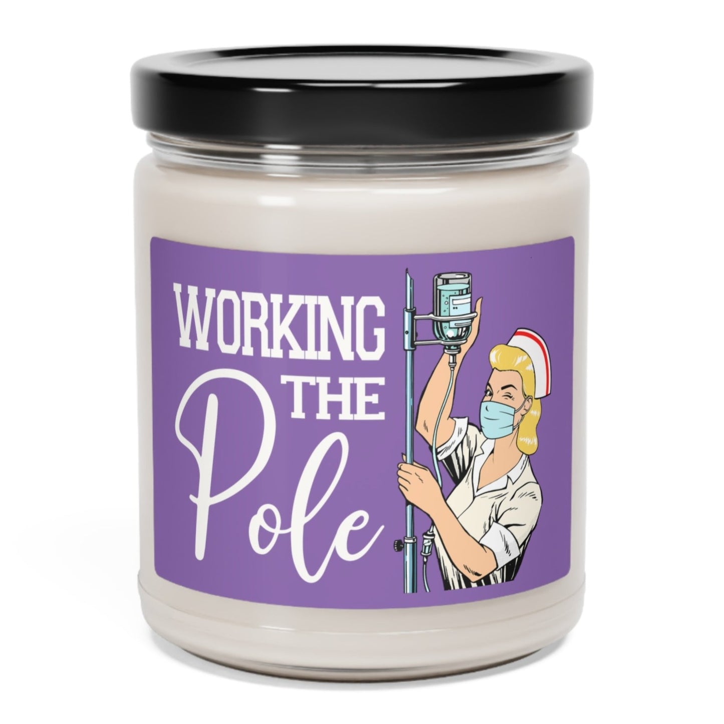 Working the (IV) Pole 9 oz. Scented Candle