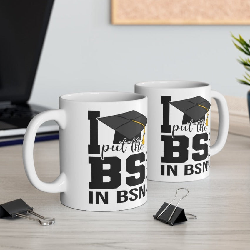 BS in BSN Coffee Mug